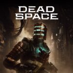 Dead Space ya se encuentra disponible en Playstation 5, Xbox Series X|S y PC