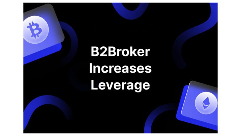 Resumen: B2Broker aumenta el apalancamiento en los principales pares de divisas a 1:200
