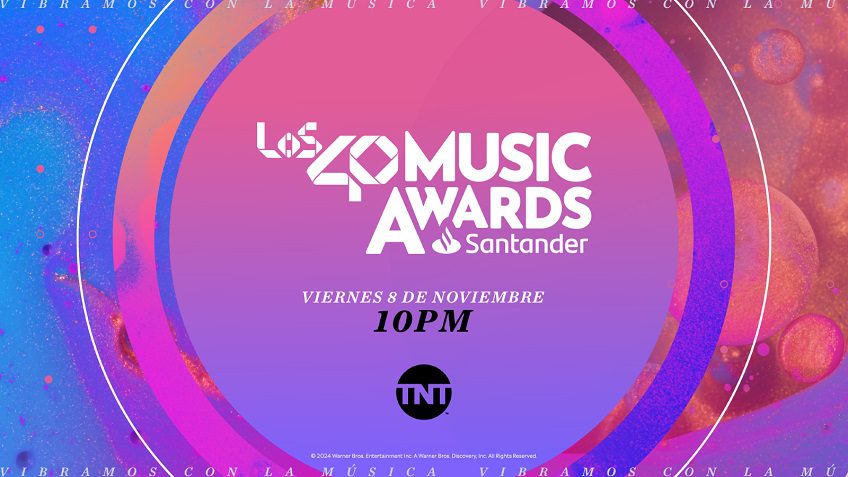 TNT Transmitirá Los40 Music Awards Santander 2024