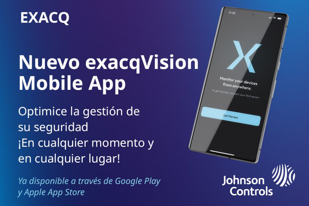 ExacqVision Mobile: el futuro de la videovigilancia en la palma de su mano