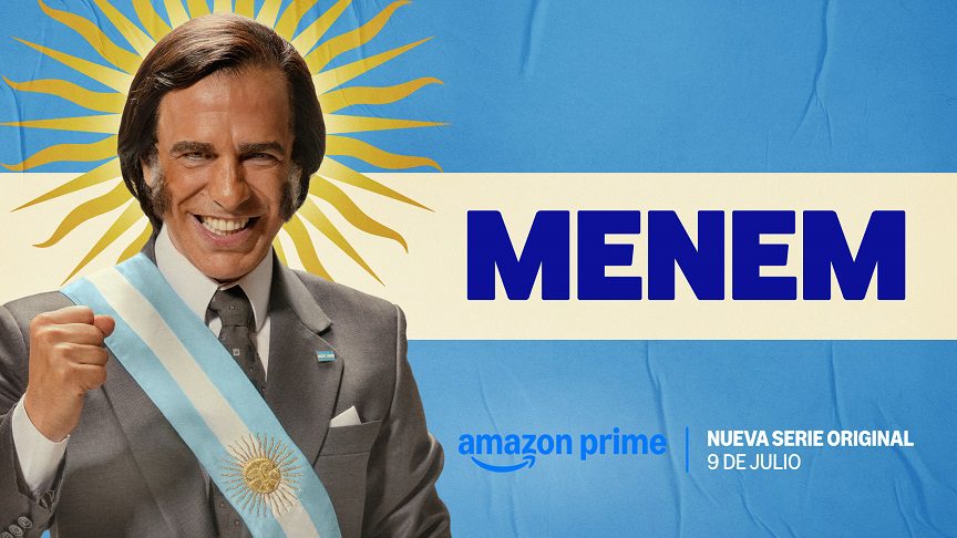 Prime Video revela el tráiler de la serie original Menem