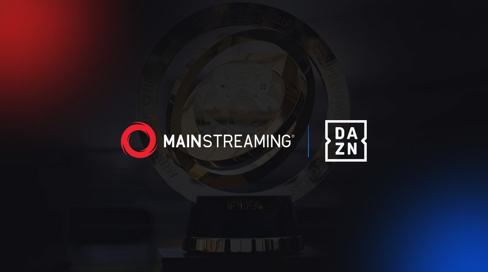 MainStreaming mejora la infraestructura de DAZN Edge para respaldar la transmisión global gratuita de DAZN de la Copa Mundial de Clubes de la FIFA 202