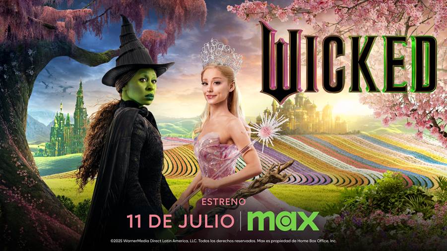 Wicked llega oficialmente a Max este 11 de julio