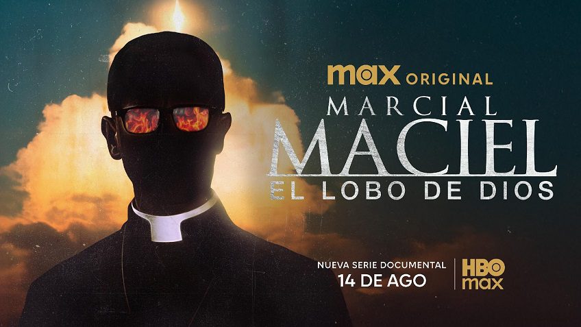 HBO Max presenta el tráiler de la nueva serie documental, “Marcial Maciel: El Lobo De Dios”