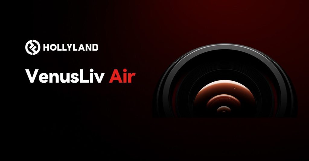 Hollyland VenusLiv Air: redefiniendo las cámaras de transmisión en directo de nivel básico 