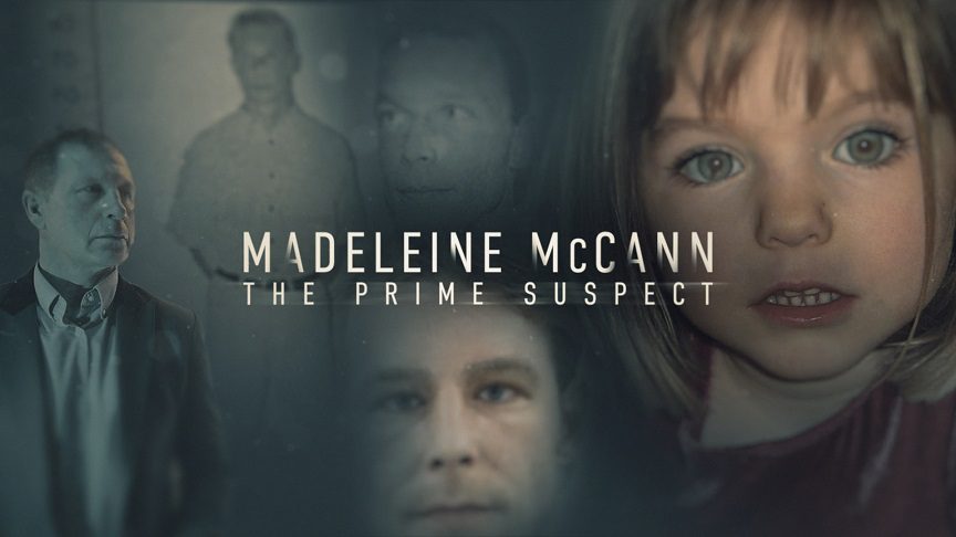 Madeleine Mccann: The Prime Suspect: la serie documental sobre una misteriosa desaparición
