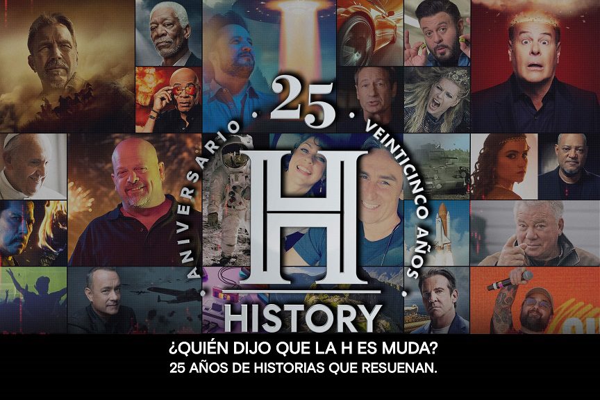HISTORY cumple 25 años en Latinoamérica y lo celebra a lo grande