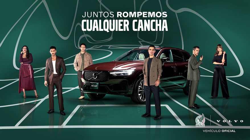 Volvo y Grey México presentan la campaña de la Selección Nacional mexicana: “juntos rompemos cualquier cancha”