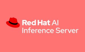 Red Hat ofrece inferencia de IA mejorada en AWS