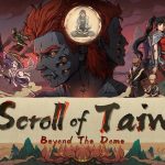 The Scroll of Taiwu: Beyond the Dome se prepara para su versión 1.0 con mejoras gráficas