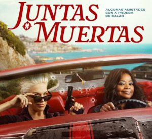 Prime Video lanza el tráiler oficial de Juntas o Muertas
