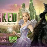 Wicked por siempre: el desenlace musical llega en exclusiva a HBO Max