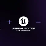 Epic Games traza la hoja de ruta hacia Unreal Engine 6: unificación, lenguaje Verse e IA